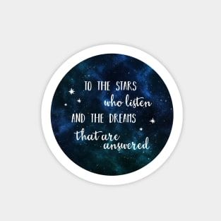 To the stars who listen and the dreams that are answered - 2 Sticker